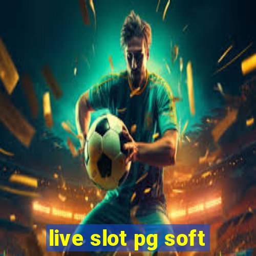 live slot pg soft